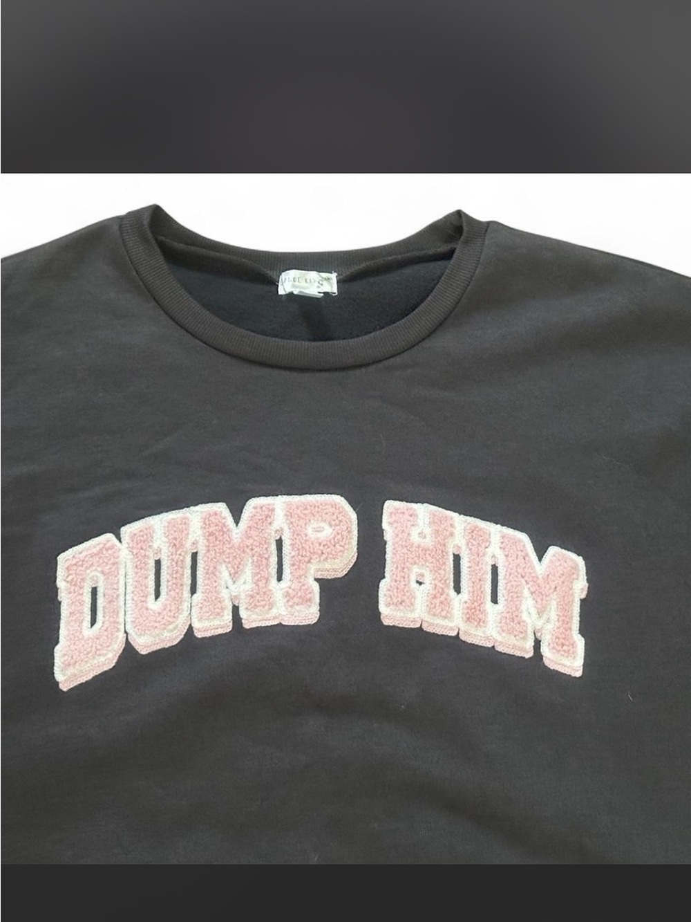 Orange Kiss Grey Sweatshirt with Pink 'Dump Him' Applique - Picture 3 of 4